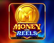 Money on Reels